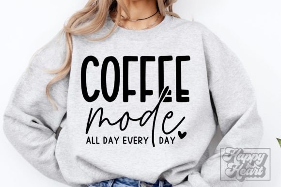 Coffee Mode SVG - Mom Life Coffee Lover Review