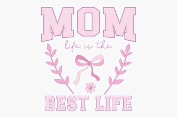 Coquette Mom Life Mama SVG PNG Pink
