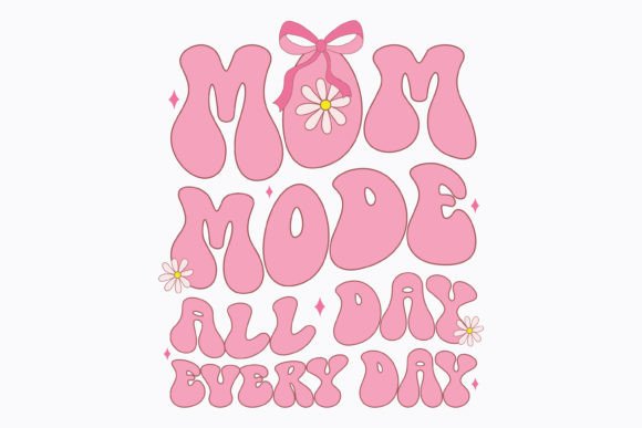 Coquette Mom Mode Mama SVG PNG Pink