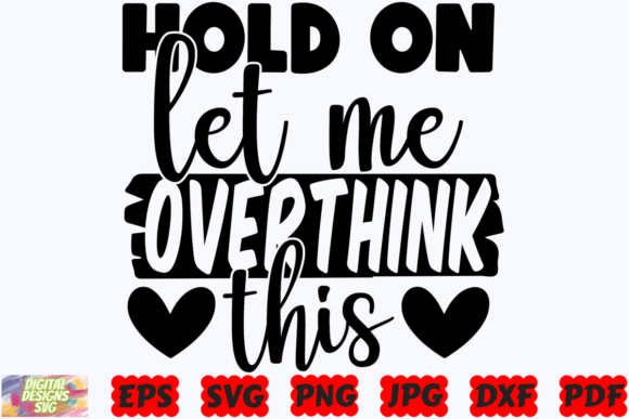 Hold on Let Me Overthink This SVG Mom: A Designer Review