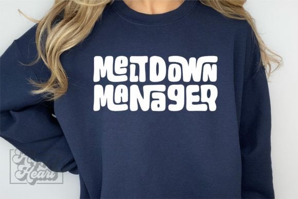 Meltdown Manager SVG PNG – Mom Life SVG Review