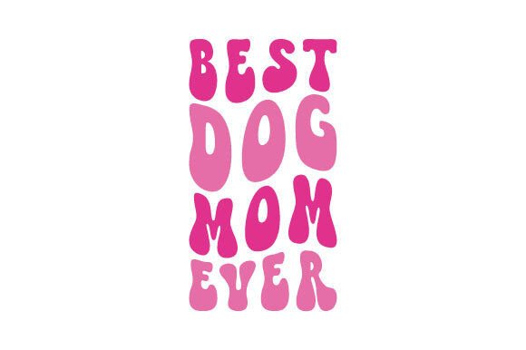 Retro Best Dog Mom Ever Svg: An Embroidery Designer Review